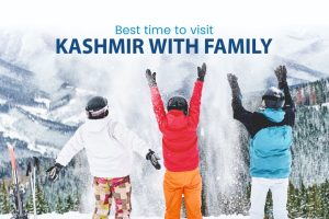 Best time to visit Kashmir