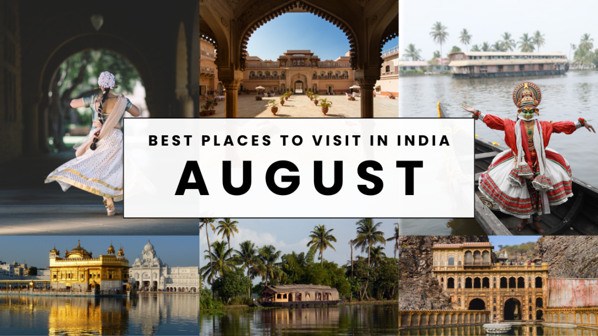 Best Places to Visit in India in August
